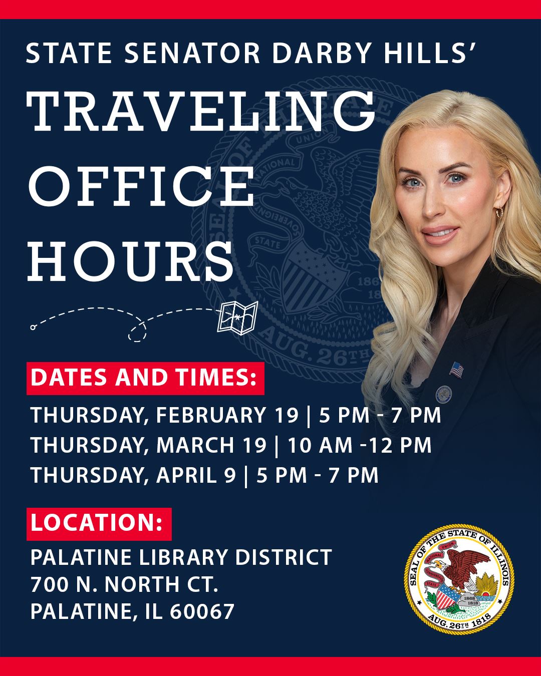 Senator Darby Hills Blue & Red Flyer listing dates she will be at Palatine Library